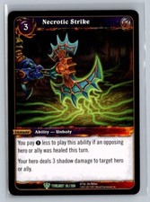2011 World of Warcraft TCG: Twilight the Dragons Necrotic Strike #28