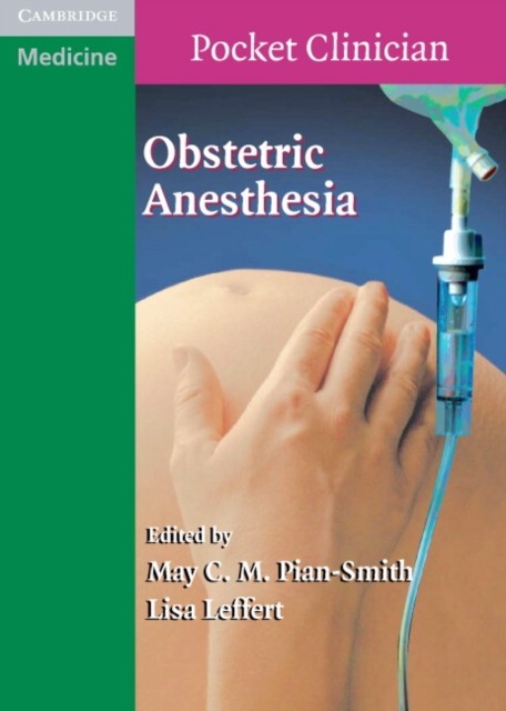 Obstetric Anesthesia by May C. M. Pian-Smith PAPERBACK 9780521709392