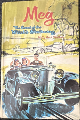 Meg: The Secret of the Witch's Stairway Hardcover by Holly Beth Walker 1972