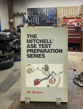 The Mitchell ASE Test Preparation Series A5: Brakes 2001 Instruction