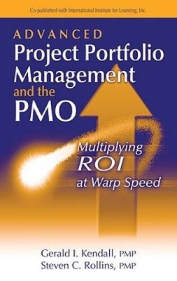 Advanced Project Portfolio Management and the PMO: Multiplying ROI a - VERY GOOD