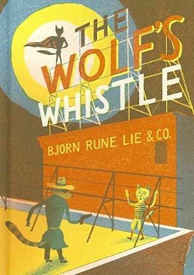 The Wolf's Whistle (Behind - Hardcover, by Spiro Alex; Donaldson - Acceptable