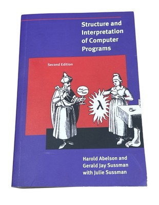 Structure and Interpretation of Computer Programs - 2nd Edition MIT Electrical