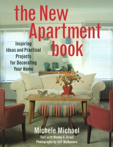 The New Apartment Book: Inspiring Ideas and Practical Projects for Decorating Yo - Afbeelding 1 van 1