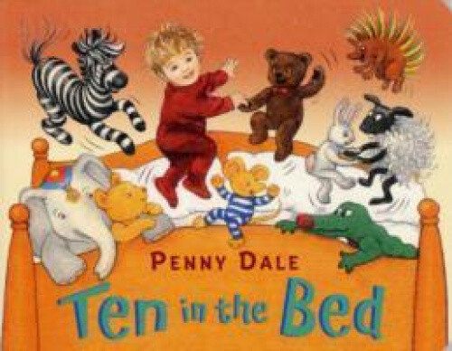 Ten in the Bed [Board book] by Penny Dale