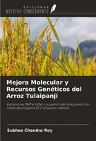 Subhas Chandra Roy | Mejora Molecular Y Recursos GenéTicos Del Arroz Tulaipanji