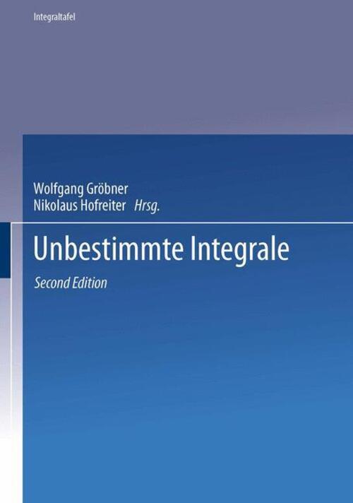 Thumbnail - Nikolaus Hofreiter (u. A.) | Unbestimmte Integrale | Taschenbuch |