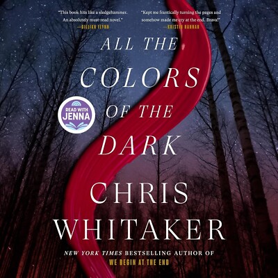 All the Colors of the Dark: a Read with Jenna Pick by Chris Whitaker (2024,...