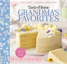 Taste of Home Grandma's Favorites: A Treasured Collection of 475 Classic Rec...