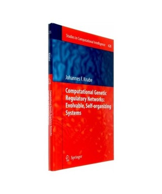 Computational Genetic Regulatory Networks: Evolvable, Self-organizing Systems, K
