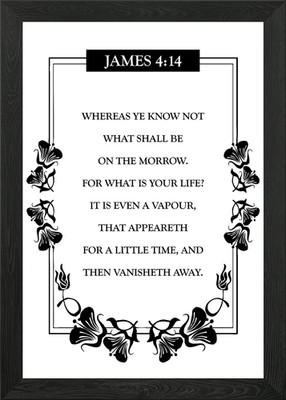 James 4 14 gerahmtes Wandbild Poster Leinwanddruck Bild
