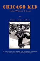 Hughie Boy Levoy | Chicago Kid | Taschenbuch | Englisch (2011) | Xlibris