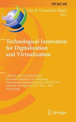 Camarinha-Matos - Technological Innovation for Digitalization and Virt - X555z