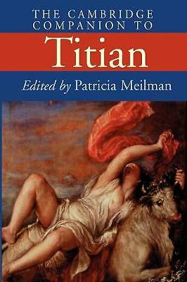The Cambridge Companion to Titian Meilman Paperback Cambridge University Press