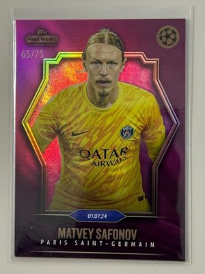 Matvey Safonov Paris Saint Germain Parallel 65/75 2024 Topps Summer Signings UCC