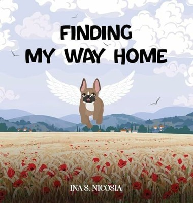 FINDING MY WAY HOME Buch Ina S. Nicosia