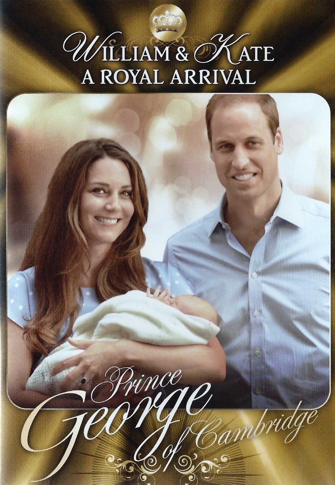 5055019504259 William & Kate - A Royal Arrival HRH Prince George of Cambri (DVD)