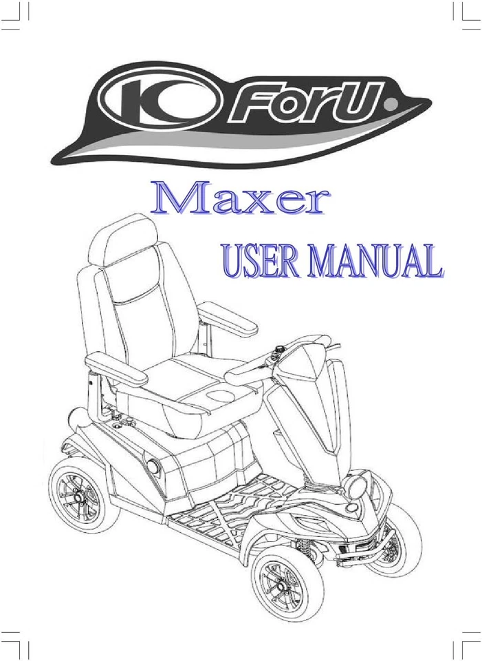 KYMCO FORU MIDI MAXI ETC MOBILITY SCOOTER - OWNERS MANUAL - PRINTED TO ORDER