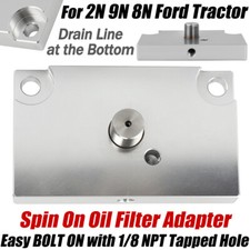 For 2N 9N 8N Ford Tractor Spin On Oil Filter Adapter Plate & 1/8 NPT tapped hole