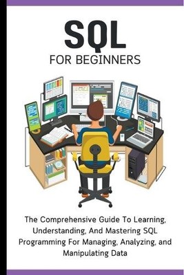 Voltaire Lumiere SQL For Beginners (Paperback)
