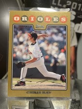 Topps 2008 Chris Ray #172 Baltimore Orioles Gold Border Serial Numbered /2008