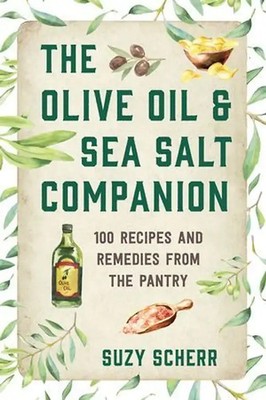The Olive Oil & Sea Salt Companion