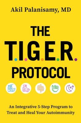 The TIGER Protocol : An Integrative, 5-Step Program to Treat and
