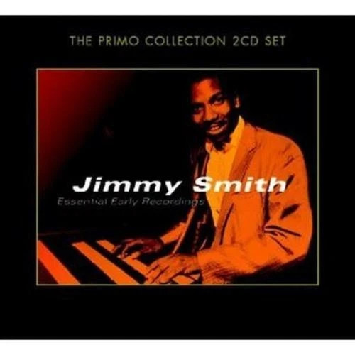 Jimmy Smith - Essential Early Recording (2010) NEW