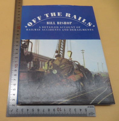 Off The Rails Bill Bishop Hardback 1st Edition 1988 Bracken Books