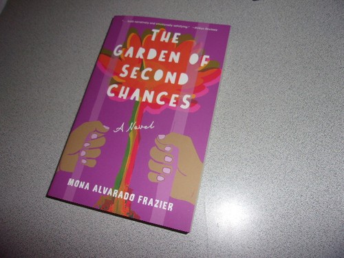 The Garden of Second Chances : A Novel by Mona Alvarado Frazier 2023 Paperback - Bild 2 von 2