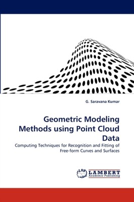 Saravana Kumar - Geometric Modeling Methods Using Point Cloud Data - N - X555z