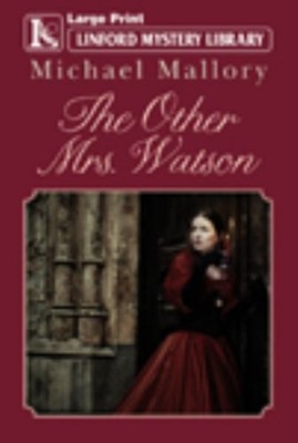 The Other Mrs. Watson Hardcover Michael Mallory