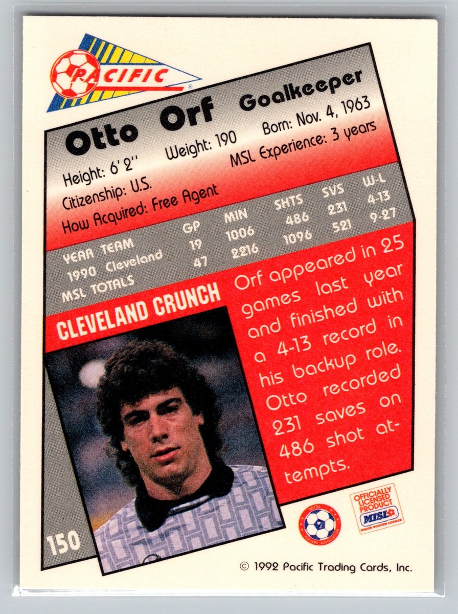 1992 Pacific MSL Soccer Otto Orf #150 Cleveland Crunch Goalkeeper