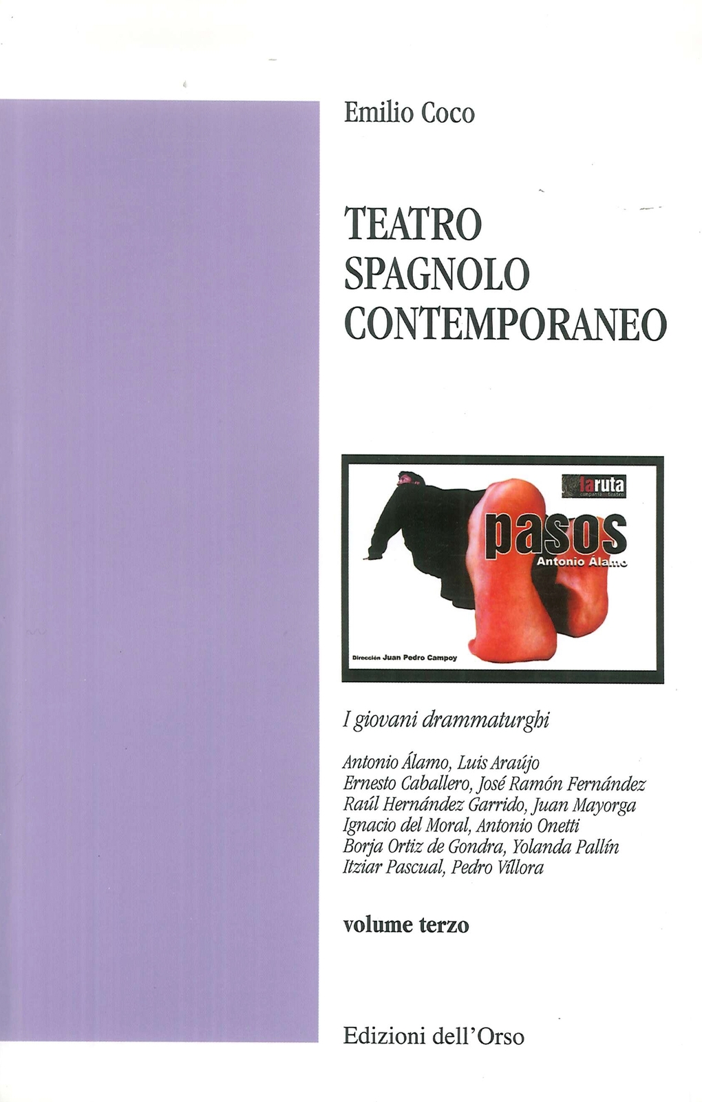 Libri Emilio Coco - Teatro Spagnolo Contemporaneo. Vol. 3: I Giovani Drammaturgh