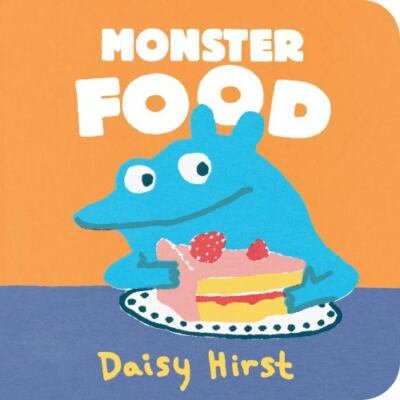 Monster Food, Hardcover by Hirst, Daisy, Brand New, Free shipping in the US