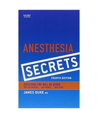 Anesthesia Secrets, James Duke