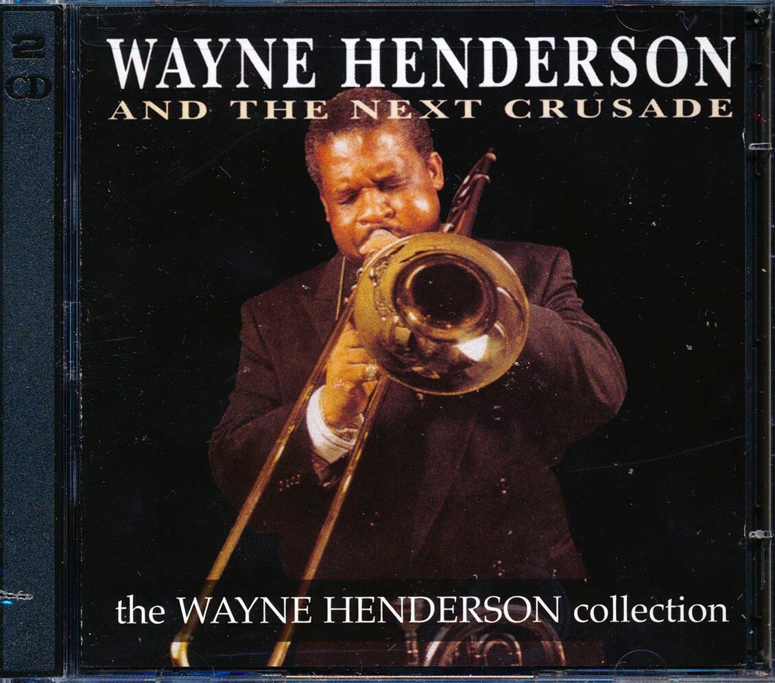 CD Wayne Henderson & The Next Generation - Коллекция Уэйна Хендерсона