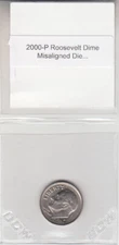 2000-P Roosevelt Dime Misaligned Die Off Center Obverse Error Variety MAD