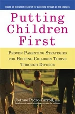 Putting Children First : Proven Parenting Strategies for Helping