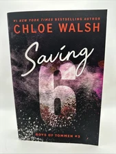 Saving 6 (Standard Edition) (Boys of Tommen #3) by Chloe Walsh (2025, Paperback)