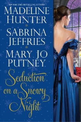 Madeline Hunter Mary Jo Putney Seduction on a Snowy Night (Paperback)