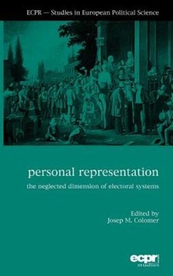 Personal Representation: The Neglected Dimension Of Electora...