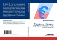 The Exchange Rate Regime And The International Trade Romulus-Catalin Damaceanu
