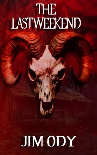 The Last Weekend by Ody Jim Book Fast Free Shipping Included