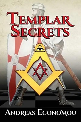 Templar Secrets (Religious Crusades-Knights Templar, Band 1)