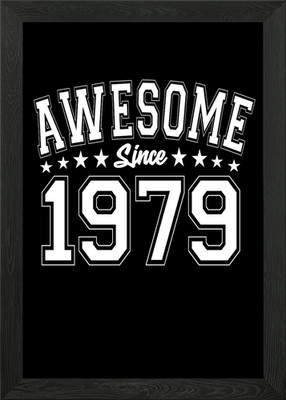Awesome Since 1979 Gerahmtes Wandbild Poster Leinwanddruck Bild