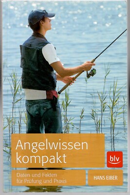 Hans Eiber Angelwissen kompakt Daten & Fakten fr Prfung & Praxis | eBay