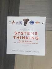 Systems Thinking Made Simple : New Hope for Solving Wicked Problems (Second...