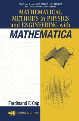 Mathematical Methods in Physics and Engineering With Mathematica, Hardcover b...