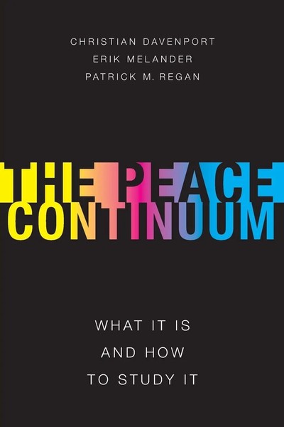 Peace Continuum What It Is And How To Study It Christian Davenport (U. A.) Buch-image